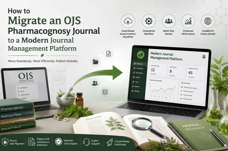 How to Migrate an OJS Pharmacognosy Journal to a Modern Journal Management Platform